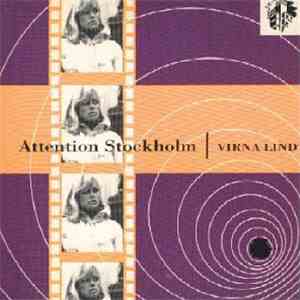 Virna Lindt - Attention Stockholm