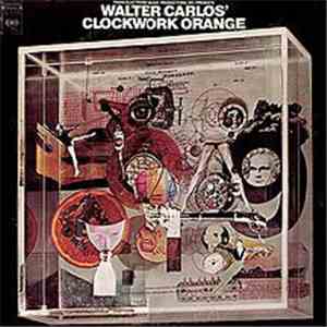 Walter Carlos - Walter Carlos' Clockwork Orange