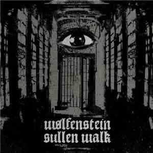 Wølfenstein / Sullen Walk - Wølfenstein / Sullen Walk