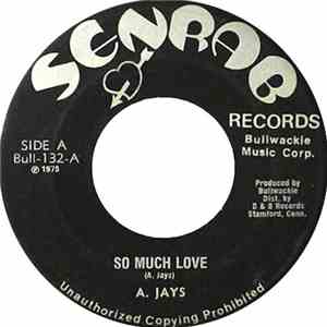 A. Jays - So Much Love