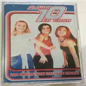 A Las 10 En Casa - Las Chicas Son Las Que Ligan
