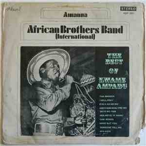 African Brothers Band (International) - Amanua - The Best Of Kwame Ampadu
