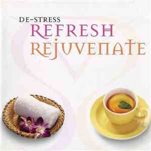 Arnab Chakravorty / Pt. Ulhas Bapat - De-Stress - Refresh / Rejuvenate
