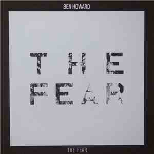 Ben Howard  - The Fear