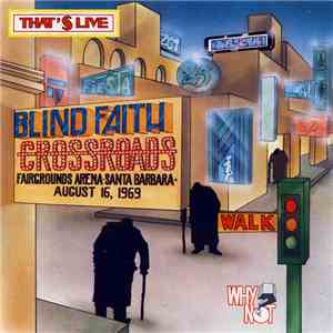 Blind Faith  - Crossroads