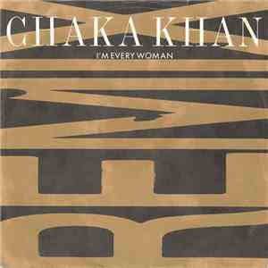 Chaka Khan - I'm Every Woman (Remix)