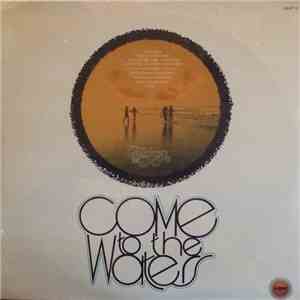 Children Of The Day - Come To The Waters