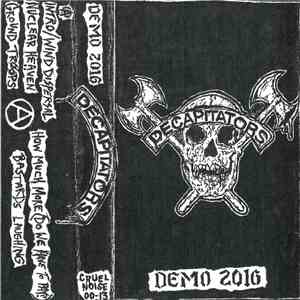Decapitators - Demo 2016
