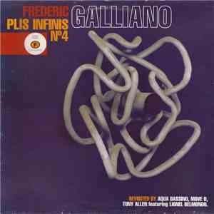 Frederic Galliano - Plis Infinis No. 4