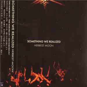 Herbest Moon - Something We Realized
