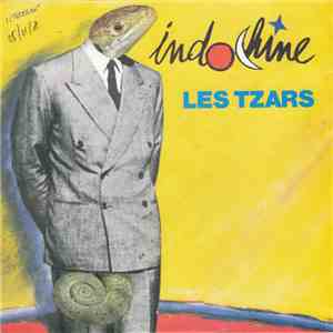 Indochine - Les Tzars
