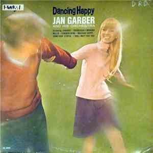 Jan Garber And His Orchestra - Dancing Happy