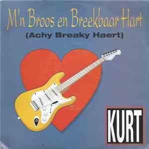 Kurt  - M'n Broos En Breekbaar Hart (Achy Breaky Hart)
