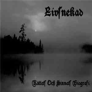 Livsnekad - Köttets Och Sinnets Biografi
