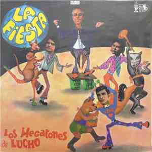 Los Megatones De Lucho - La Fiesta