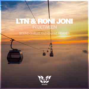 LTN & Roni Joni - In Between (Remixes)
