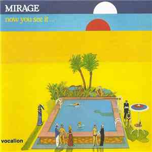 Mirage  - Now You See It...