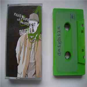 Noisy Sins Of The Insect, Daighila - Noisy Sins Of The Insect / Daighila