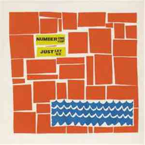 Number One Cup - Just Let Go