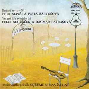 Petr Sepeši A Iveta Bartošová | Felix Slováček A Dagmar Patrasová - Krásně  ...