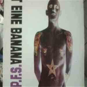 P.F.S. - Ist Eine Banana