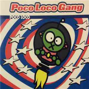 PocoLocoGang - Poco Loco