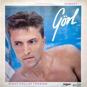 Robert Görl - Night Full Of Tension
