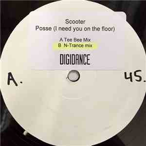 Scooter - Posse (I Need You On The Floor)