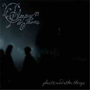 Sleeping Peonies - Ghosts, And Other Things