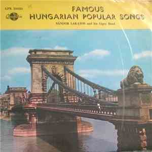 Sándor Lakatos And His Gipsy Band - Famous Hungarian Popular Songs