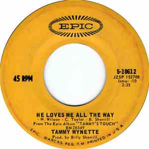 Tammy Wynette - He Loves Me All The Way / Our Last Night Together