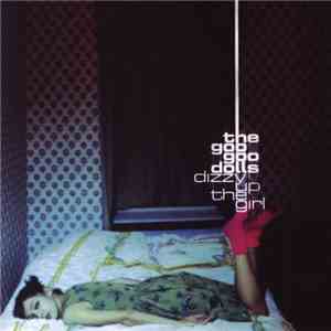 The Goo Goo Dolls - Dizzy Up The Girl