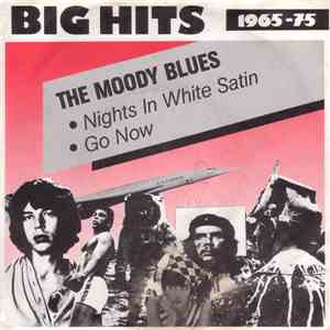 The Moody Blues - Nights In White Satin / Go Now