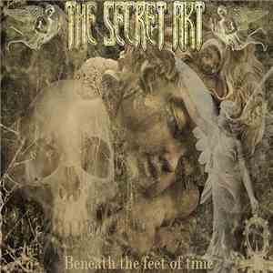 The Secret Art - Beneath The Feet Of Time