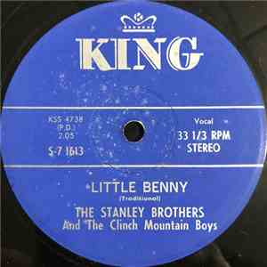 The Stanley Brothers - Little Benny / Wildwood Flower
