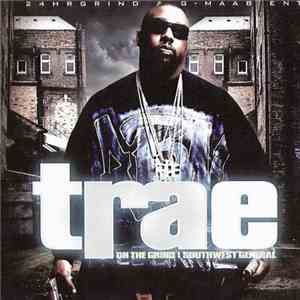 Trae - On The Grind | Southwest General