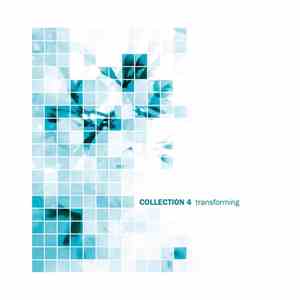 Various - Collection 4: Transforming