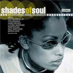Various - Shades Of Soul - 40 Original Soul Classics