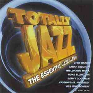 Various - Totally Jazz - The Essential Jazz Album