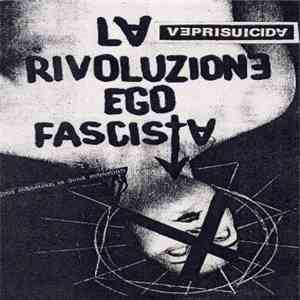 Veprisuicida - La Rivoluzione Ego Fascista