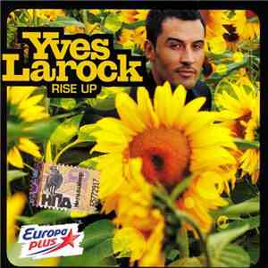 Yves Larock - Rise Up
