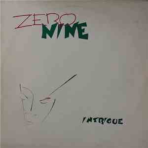 Zero Nine - Intrigue