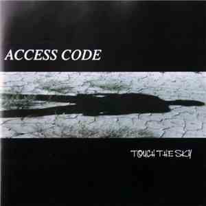 Access Code  - Touch The Sky