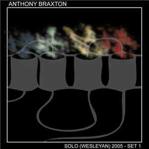 Anthony Braxton - Solo (Wesleyan) 2005
