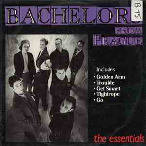 Bachelors From Prague - The Essentials