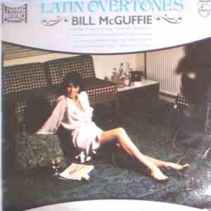 Bill McGuffie - Latin Overtones
