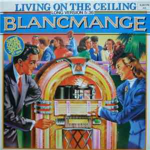Blancmange - Living On The Ceiling (Long Version)
