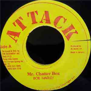 Bob Marley & The Wailers / Scratch & Striker - Mr. Chatter Box / Labrish