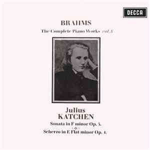 Brahms, Julius Katchen - The Complete Piano Works Vol. 8