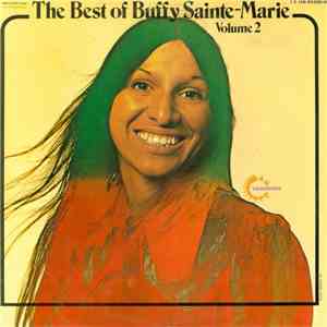 Buffy Sainte-Marie - The Best Of Buffy Sainte-Marie Volume 2